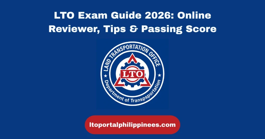 LTO Exam Guide 2026: Online Reviewer, Tips & Passing Score